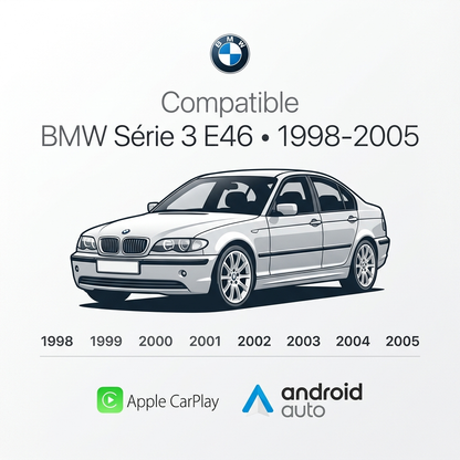 Compatibilité CarPlay BMW Série 3 E46 1998-2005